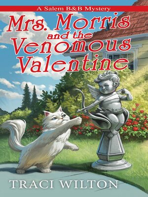cover image of Mrs. Morris and the Venomous Valentine